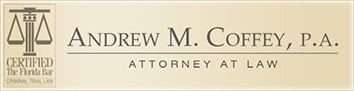 Certified The Florida Bar | Criminal Trial Law | Andrew M. Coffey, P.A. | Attorney at Law